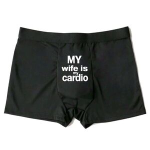 Black Boxer Briefs - "My Wife is My Cardio"